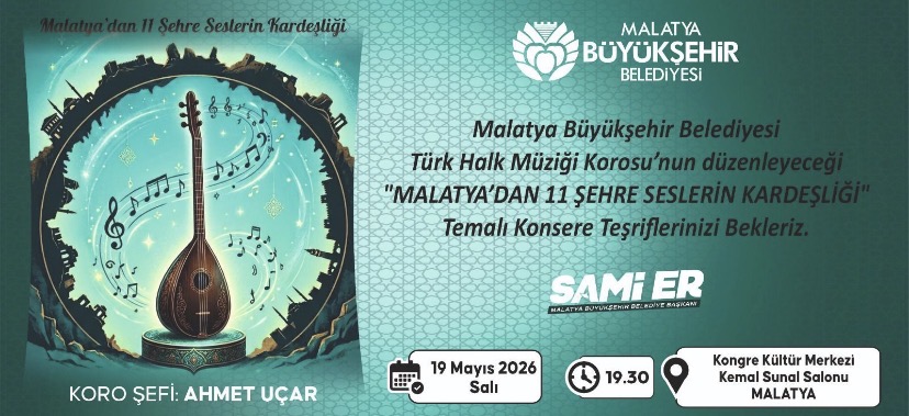 Malatya’dan 11 şehre türkü köprüsü