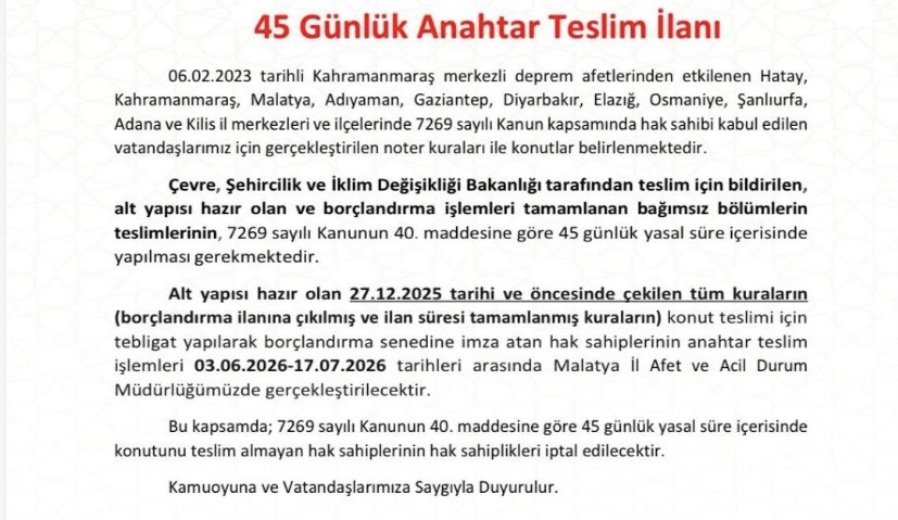 Malatya’da AFAD’dan 45 günlük anahtar teslim uyarısı: Süreyi kaçıran hak sahipleri dikkat