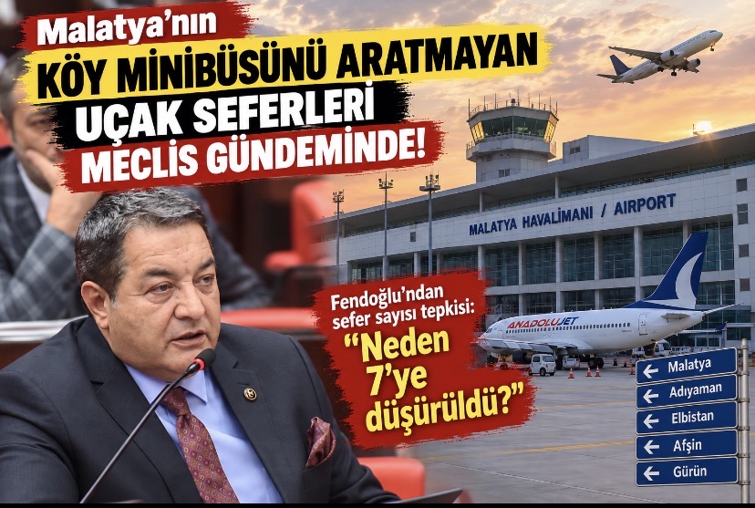 Malatya’da köy minibüsünü aratmayan uçak seferleri meclis’te!
